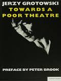 Grotowski: per un teatro povero
