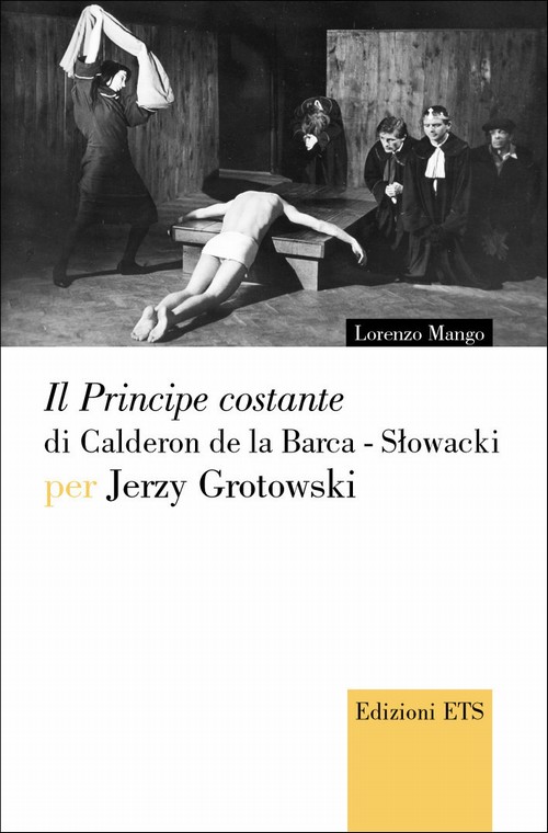 Il principe costante di J. Grotowski