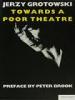 Grotowski: Per un teatro povero
