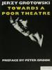 Grotowski: per un teatro povero