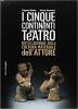 BARBA-SAVARESE: I Cinque Continenti del Teatro
